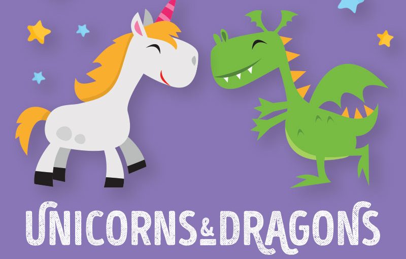 unicorns and dragons